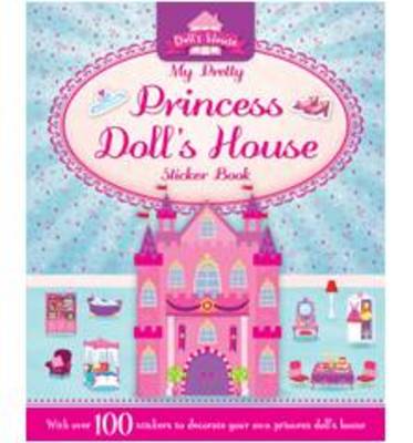 My Pretty Princess Doll's House - S & A Dolls House (Paperback)