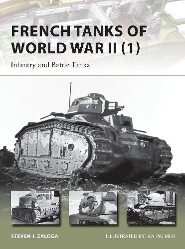 French Tanks of World War II (1) - Steven J. Zaloga