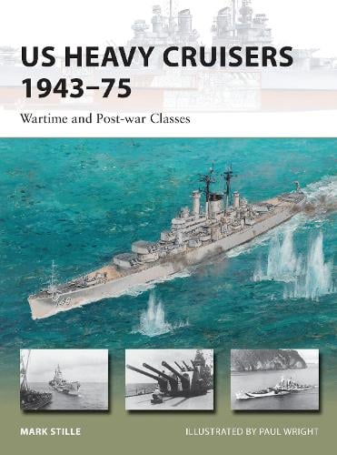 US Heavy Cruisers 1943-75: Wartime and Post-war Classes - New Vanguard (Paperback)