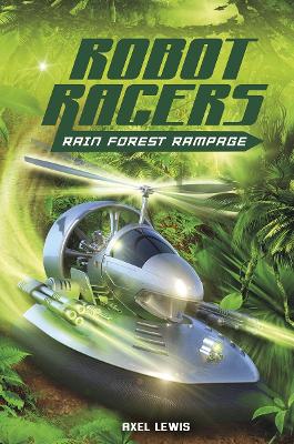 Rainforest Rampage - Robot Races (Paperback)