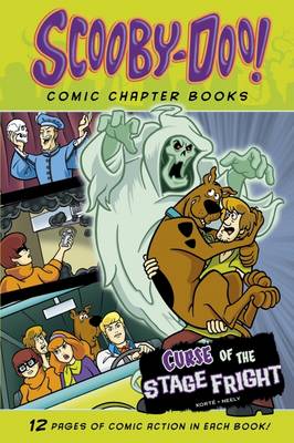 Curse of the Stage Fright - Warner Brothers: Scooby-Doo Comic Chapter Books (Paperback)