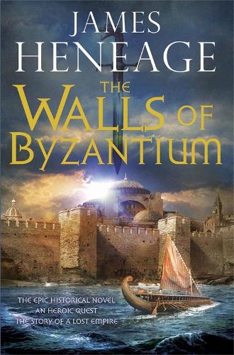 The Walls of Byzantium - Rise of Empires (Hardback)