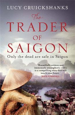 The Trader of Saigon (Paperback)