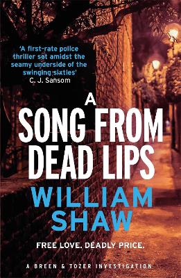 A Song from Dead Lips: the first book in the gritty Breen & Tozer series - Breen and Tozer (Paperback)