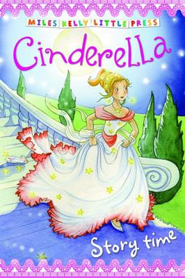 Cinderella - Little Press Story Time (Paperback)