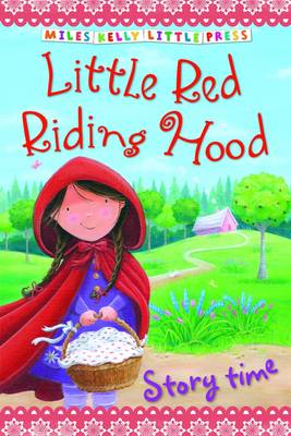 Little Red Riding Hood - Little Press Story Time (Paperback)