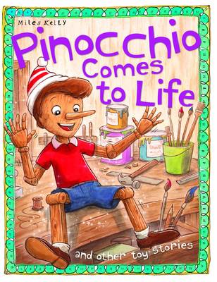 Pinocchio Comes to Life - Toy Stories (Paperback)