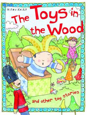 The Toys in the Wood - Toy Stories (Paperback)