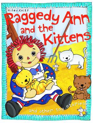 Raggedy Ann and the Kittens - Toy Stories (Paperback)