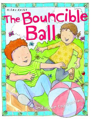 The Bouncible Ball - Toy Stories (Paperback)