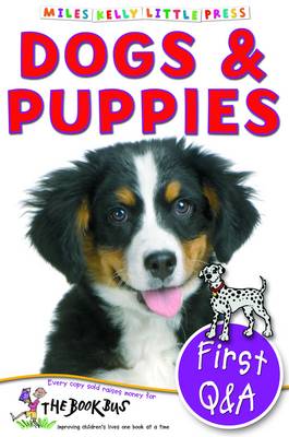 First Q&A Dogs & Puppies - Little Press (Paperback)