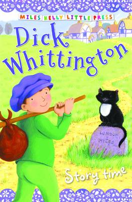 Dick Whittington - Little Press Story Time (Paperback)