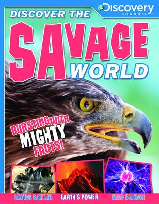 Discover the Savage World - Discovery Channel (Paperback)