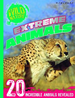 Wild Nature: Extreme Animals (Paperback)