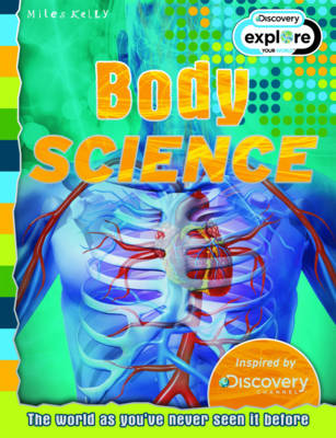 Body Science - Discovery Edition - Discovery Explore Your World (Paperback)