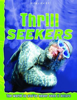 Thrill Seekers - Discovery Explore Your World (Paperback)