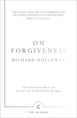 On Forgiveness: How Can We Forgive the Unforgivable? - Canons (Paperback)