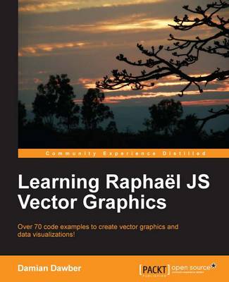 Learning Raphael JS Vector Graphics (Paperback)