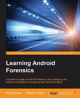 Learning Android Forensics (Paperback)