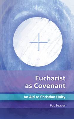 Eucharist as Covenant (Paperback)