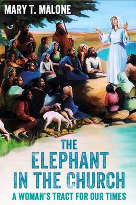 The Elephant in the Church: A Woman's Tract for Our Times (Paperback)
