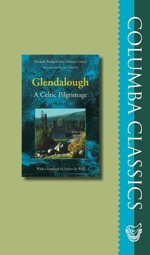 Glendalough: A Celtic Pilgrimage (Hardback)