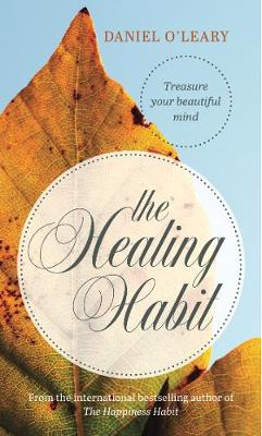 The Healing Habit (Hardback)
