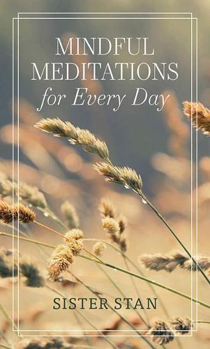 Mindful Meditations for Every Day (Hardback)