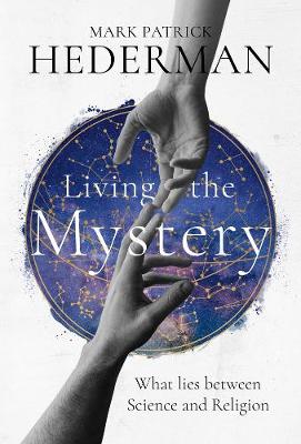 Living the Mystery (Hardback)