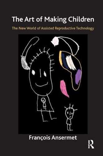 The Art of Making Children: The New World of Assisted Reproductive Technology (Paperback)
