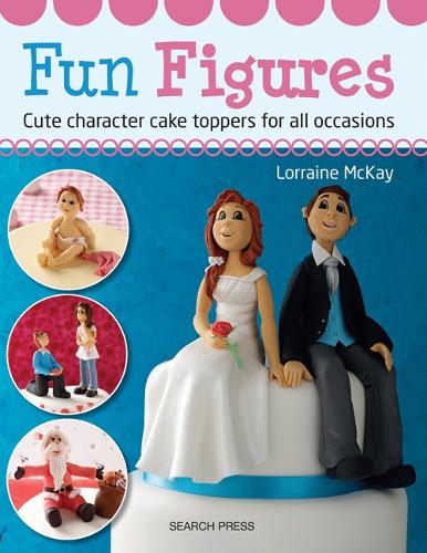 Fun Figures: Cute Character Cake Toppers for All Occasions (Paperback)