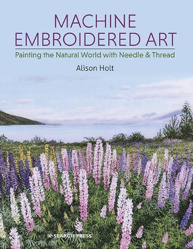 Search Press Ltd Machine Embroidered Art