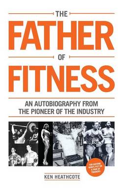 Father of Fitness (Hardback)