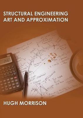 Structural Engineering Art and Appoximation (Paperback)