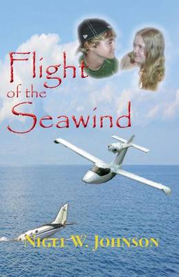 Flight of the Seawind (Paperback)