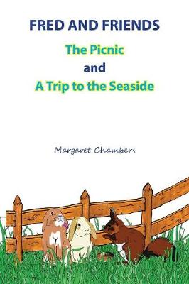 Fred and Friends: The Picnic and A Trip to the Seaside (Paperback)