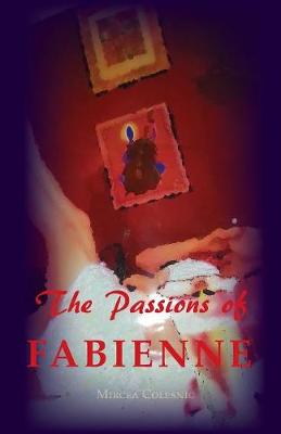 The Passions of Fabienne (Paperback)
