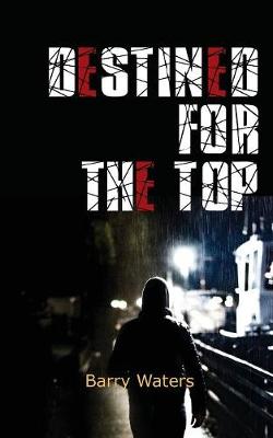 Destined for the Top (Paperback)
