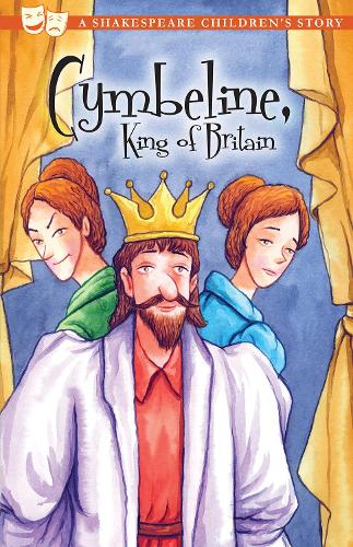 Cymbeline, King of Britain - 20 Shakespeare Children's Stories (Paperback)
