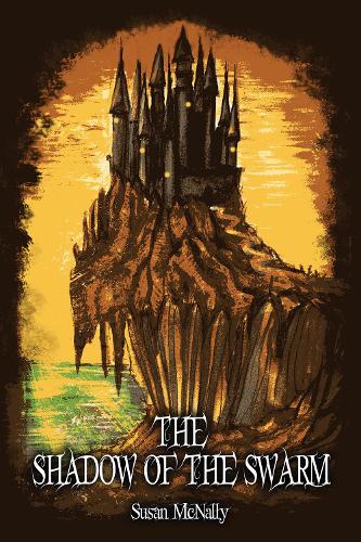 The Shadow of the Swarm - The Morrow Secrets (Hardback)