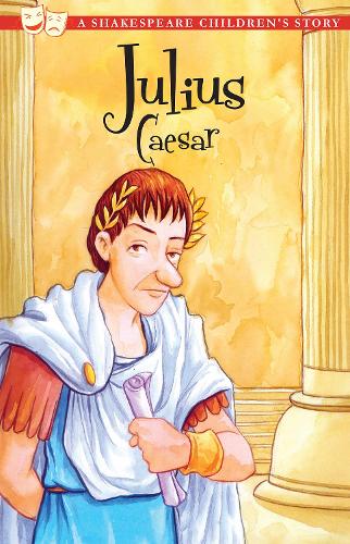 Julius Caesar - 20 Shakespeare Children's Stories (Paperback)