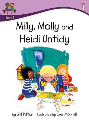 Milly, Molly and Heidi Untidy - Milly, Molly (Paperback)