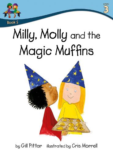Milly, Molly and the Magic Muffins - Milly, Molly (Paperback)
