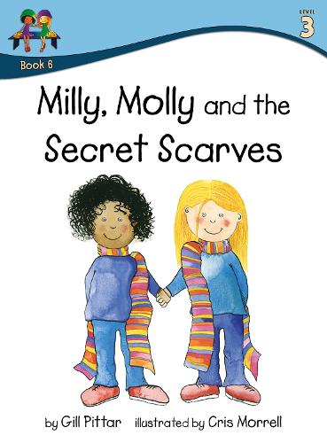 Milly, Molly and the Secret Scarves - Milly, Molly (Paperback)
