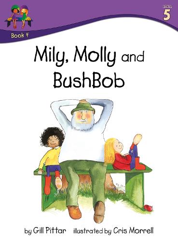 Milly, Molly and BushBob - Milly, Molly (Paperback)
