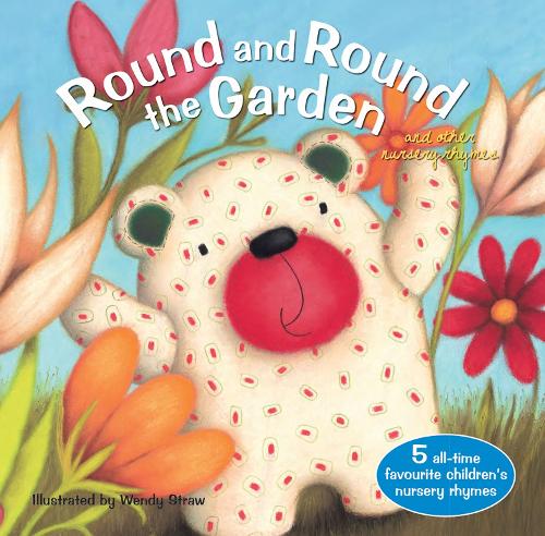 Round and Round the Garden and other nursery rhymes - 20 Favourite Nursery Rhymes (Paperback)