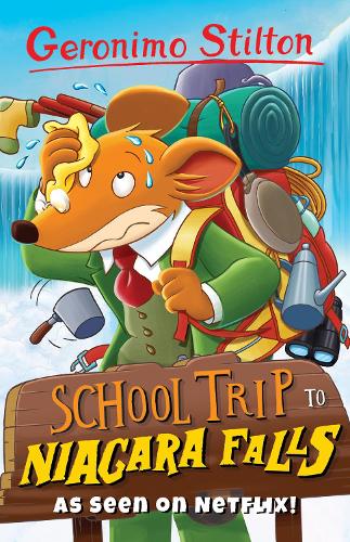 School Trip to Niagara Falls - Geronimo Stilton (Paperback)