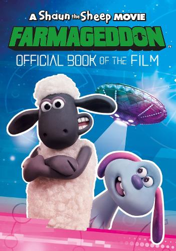 A Shaun the Sheep Movie Farmageddon Book of the Film by Gemma