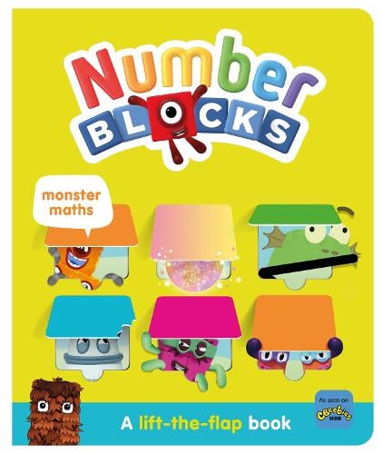 Numberblocks Monster Maths: A Lift the Flap Book by Numberblocks, Sweet ...