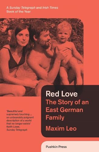 Red Love: The Story of an East German Family (Paperback)